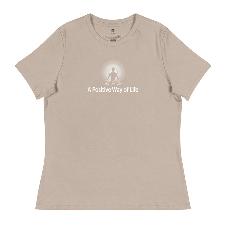 "A Positive Way of Life" Positive Thought Brand Women's Relaxed T-Shirt (White Graphic)