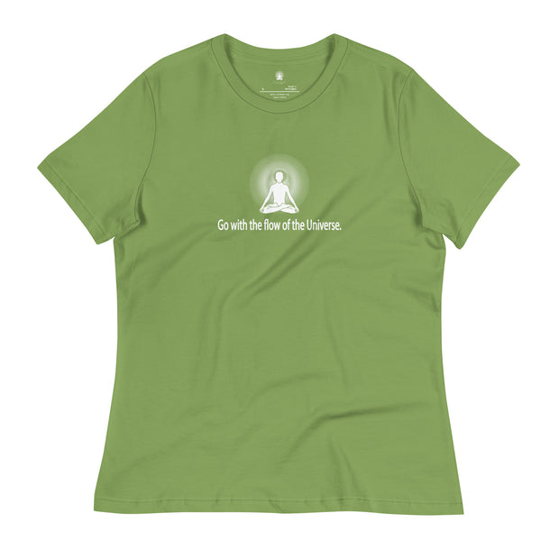 "Go with the Flow of the Universe" Positive Thought Brand Women's Relaxed T-Shirt (White Graphic)