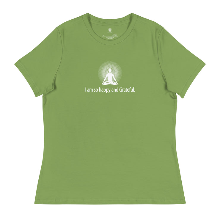 "I am so happy and Grateful" Positive Thought Brand Women's Relaxed T-Shirt (White Graphic)