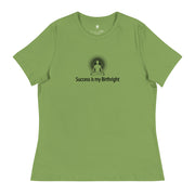 "Success is my Birthright" Positive Thought Brand Women's Relaxed T-Shirt (Black Graphic)