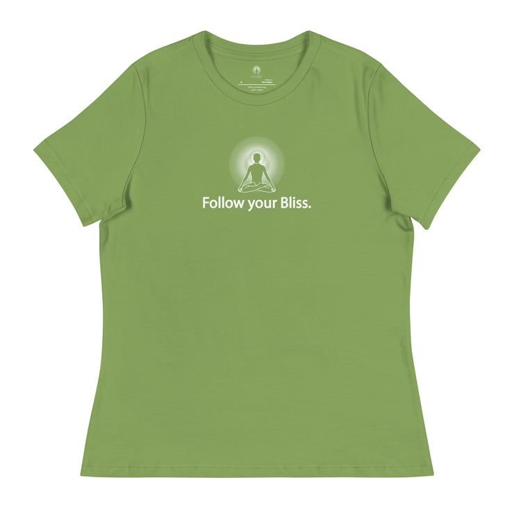 "Follow Your Bliss" Positive Thought Brand Women's Relaxed T-Shirt (White Graphic)