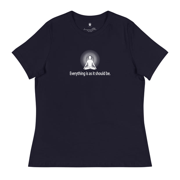 "Everything it is as it should be" Positive Thought Brand Women's Relaxed T-Shirt (White Graphic)