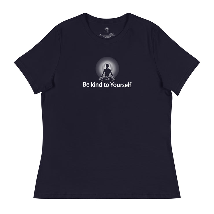 "Be kind to Yourself" Positive Thought Brand Women's Relaxed T-Shirt (White Graphic)