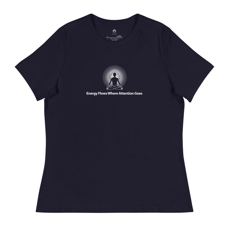 "Energy Flows Where Attention Goes" Positive Thought Brand Women's Relaxed T-Shirt (White Graphic)