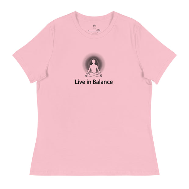 "Live in Balance" Positive Thought Brand Women's Relaxed T-Shirt