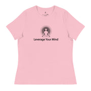 "Leverage Your Mind" Positive Thought Brand Women's Relaxed T-Shirt