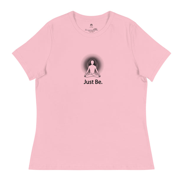 "Just Be" Positive Thought Brand Women's Relaxed T-Shirt