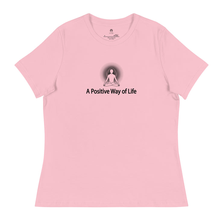 "A Positive Way of Life" Positive Thought Brand Women's Relaxed T-Shirt (Black Graphic)
