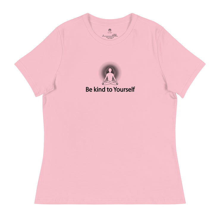 "Be kind to Yourself" Positive Thought Brand Women's Relaxed T-Shirt (Black Graphic)