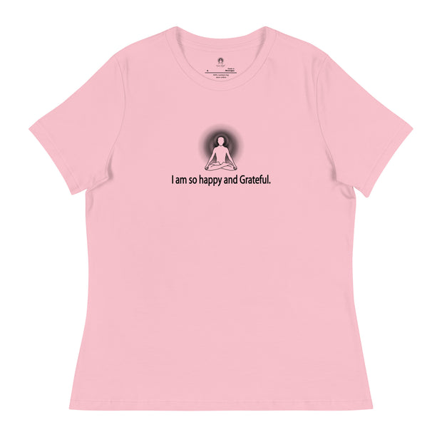 "I am so happy & Grateful" Positive Thought Brand Women's Relaxed T-Shirt (Black Graphic)