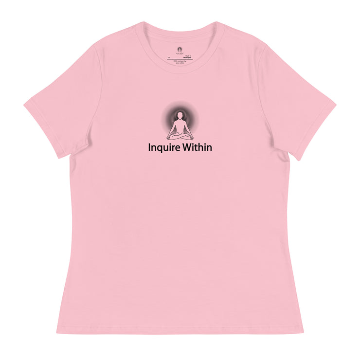 "Inquire Within" Positive Thought Brand Women's Relaxed T-Shirt (Black Graphic)