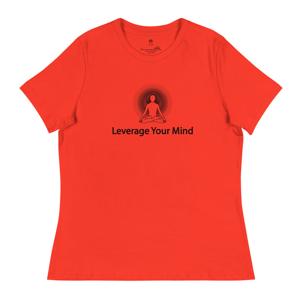 "Leverage Your Mind" Positive Thought Brand Women's Relaxed T-Shirt
