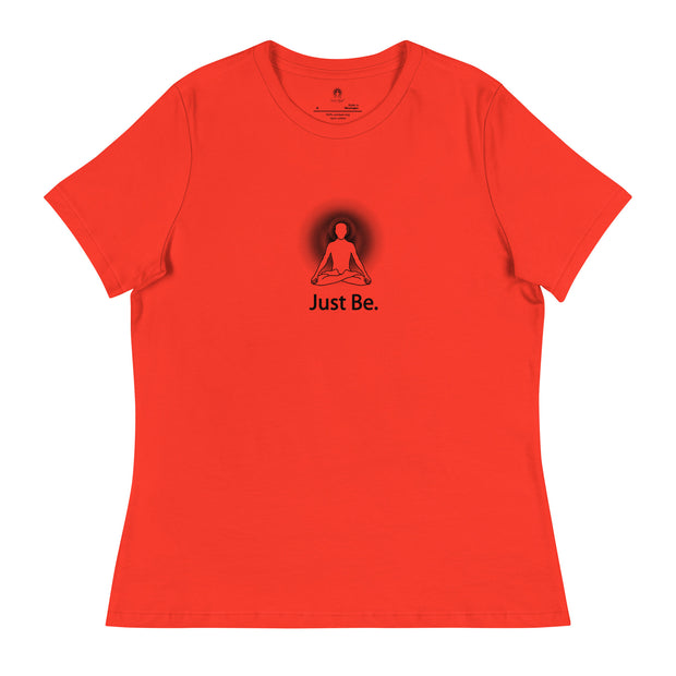 "Just Be" Positive Thought Brand Women's Relaxed T-Shirt