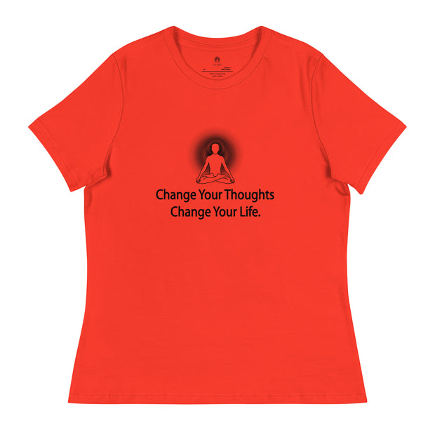 "Change Your Thoughts, Change Your Life" Positive Thought Brand Women's Relaxed T-Shirt