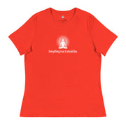 "Everything it is as it should be" Positive Thought Brand Women's Relaxed T-Shirt (White Graphic)