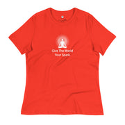 "Give the World Your Spark" Positive Thought Brand Women's Relaxed T-Shirt (White Graphic)