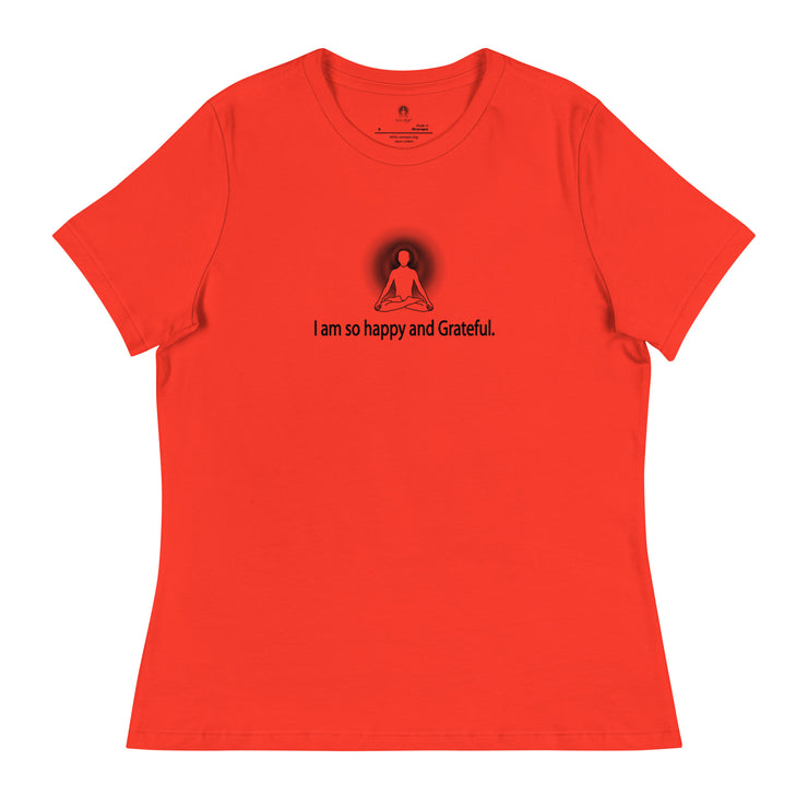 "I am so happy & Grateful" Positive Thought Brand Women's Relaxed T-Shirt (Black Graphic)