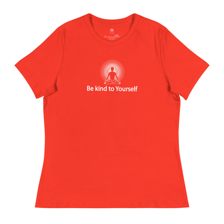 "Be kind to Yourself" Positive Thought Brand Women's Relaxed T-Shirt (White Graphic)