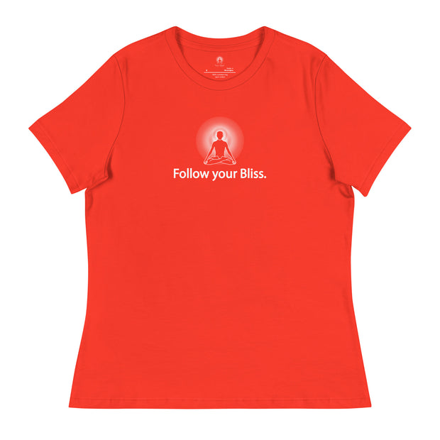 "Follow Your Bliss" Positive Thought Brand Women's Relaxed T-Shirt (White Graphic)