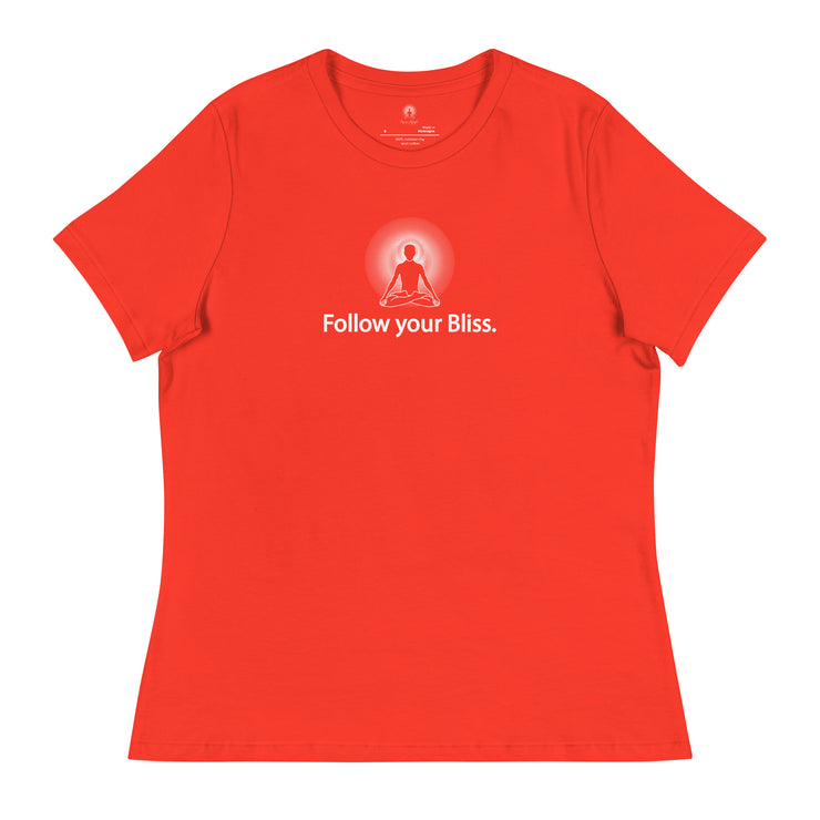 "Follow Your Bliss" Positive Thought Brand Women's Relaxed T-Shirt (White Graphic)