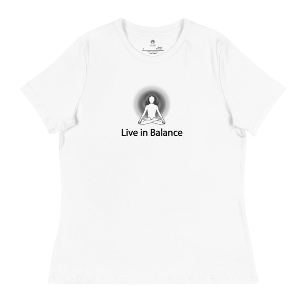 "Live in Balance" Positive Thought Brand Women's Relaxed T-Shirt