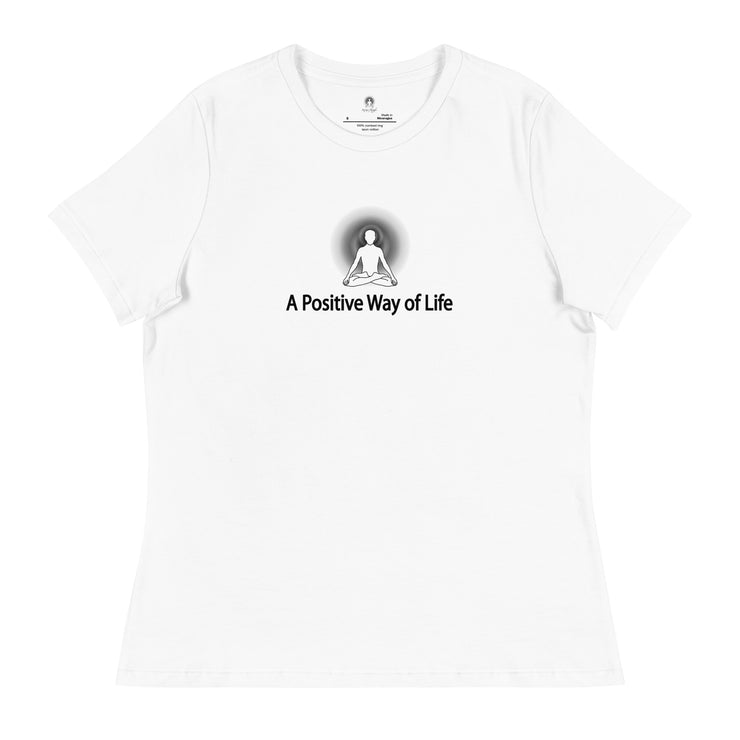 "A Positive Way of Life" Positive Thought Brand Women's Relaxed T-Shirt (Black Graphic)