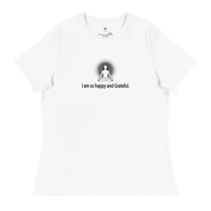 "I am so happy & Grateful" Positive Thought Brand Women's Relaxed T-Shirt (Black Graphic)
