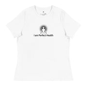 "I am Perfect Health" Positive Thought Brand Women's Relaxed T-Shirt (Black Graphic)