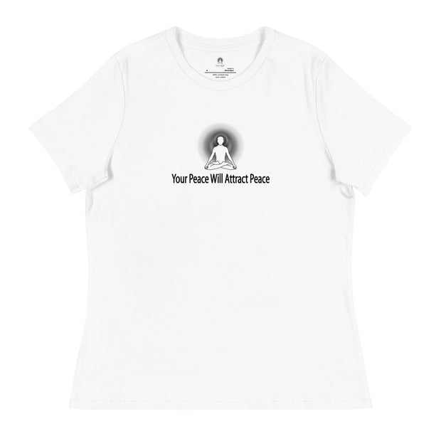 "Your Peace will Attract Peace" Positive Thought Brand Women's Relaxed T-Shirt (Black Graphic)